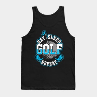 Eat sleep golf repeat Tank Top